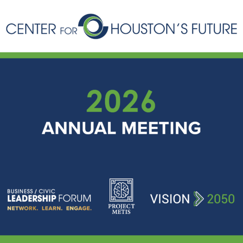 Center for Houston Future 2026 Annual Meeting