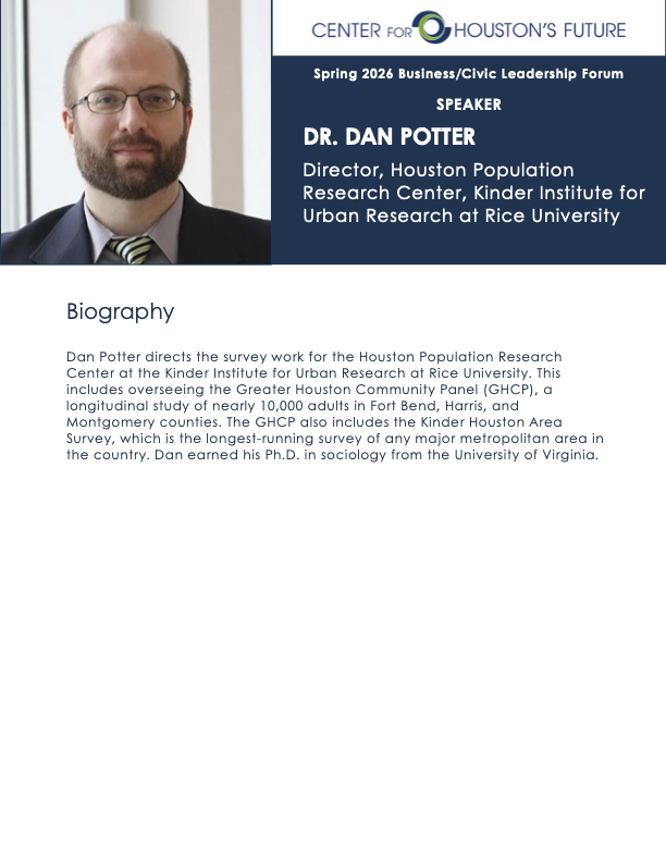 DR. DAN POTTER Director, Houston Population Research Center, Kinder Institute for Urban Research at Rice University